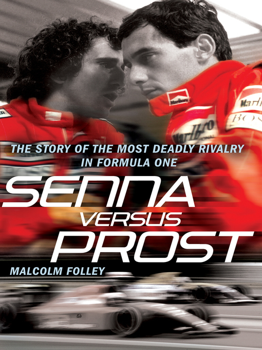 Title details for Senna Versus Prost by Malcolm Folley - Available